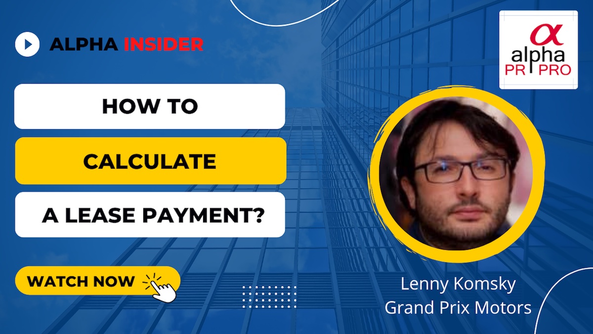 How to calculate a lease payment: Lenny Komsky's expert advice